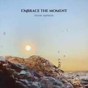 Embrace The Moment