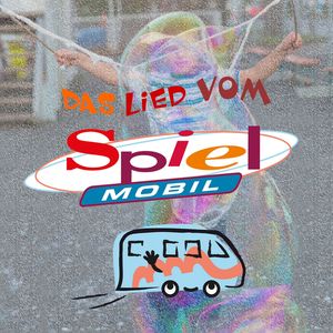 Das Lied vom Spielmobil
