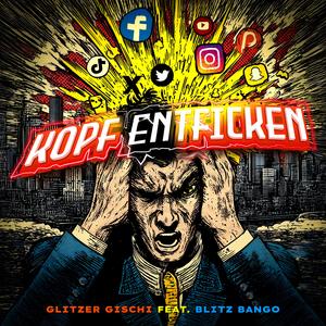 Kopf entficken (feat. BLITZ BANGO)