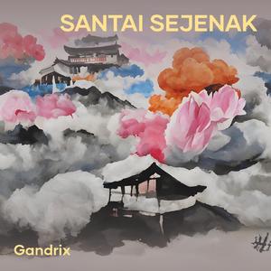 Santai sejenak