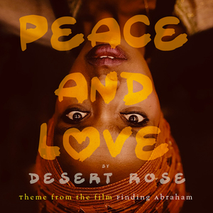 Peace & Love (theme from Finding Abraham)