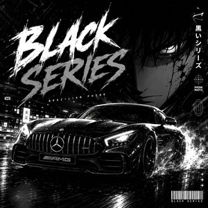 Black Series (Slowed)