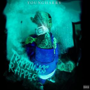 Trappin' Ass Rapper