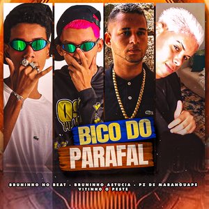 Bico do Parafal (feat. BRUNINHO NO BEAT)