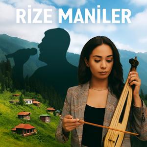 Rize Manileri