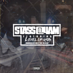 Stass at 4AM (feat. Level up Kidd)