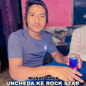 Uncheda Ke Rock Star