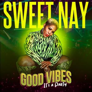 Good Vibes (It's A Party)