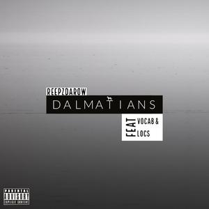 Dalmatians (feat. Reepz & Local)