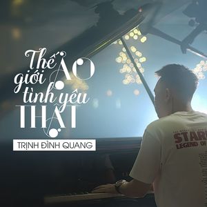 Thế Giới Ảo Tình Yêu Thật