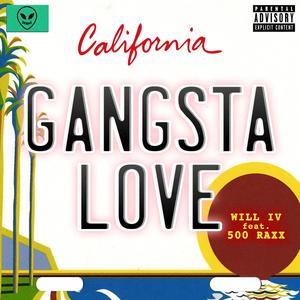 Gangsta Love (feat. 500raxx)