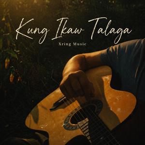 Kung Ikaw Talaga