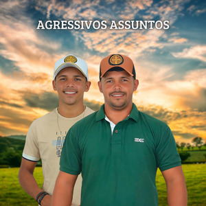 Agressivos Assuntos