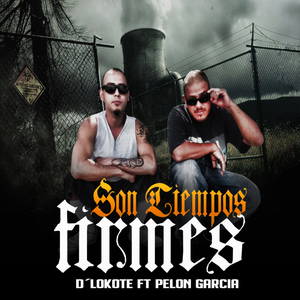 Son Tiempos Firmes