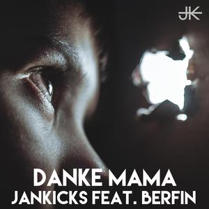 Danke Mama (feat. Berfin)