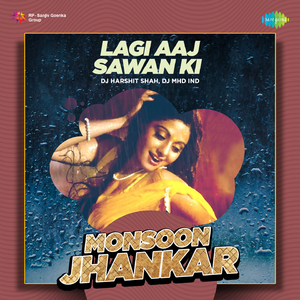 Lagi Aaj Sawan Ki - Monsoon Jhankar