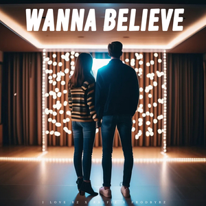 Wanna Believe