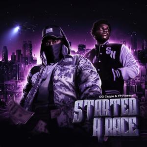 STARTED A RACE (feat. YP Finesse)