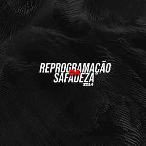 Reprogramaçao Da Safadeza