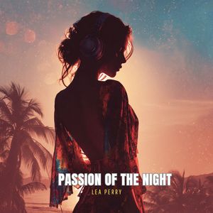 Passion Of The Night