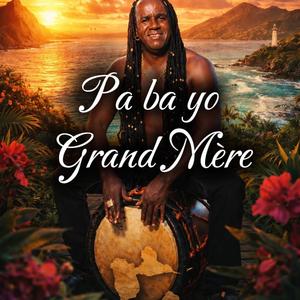 Pa ba yo grand mere