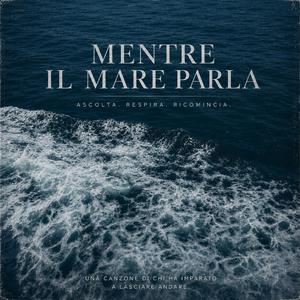 Mentre il mare parla