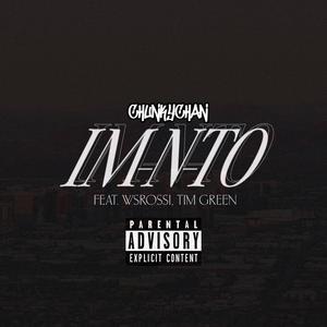 IM N TO (feat. WSROSSI & TIM GREEN)