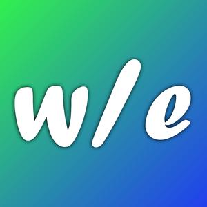 w/e