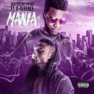 Mania (feat. D-Terence)