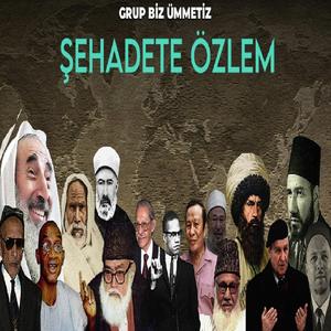 ŞEHADETE ÖZLEM