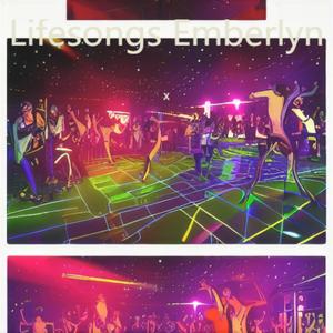 Lifesongs Emberlyn