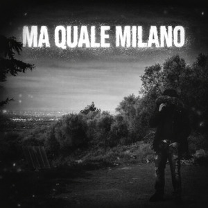 Ma Quale Milano