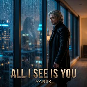All I See Is You