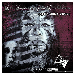 Relax Your Body (The Dark Prince Ebm Remix Dawn)