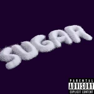 白糖Sugar(Prod EVOMUSIC)