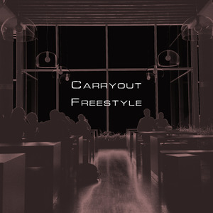 Carryout (Freestyle)