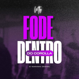 MTG FODE DENTRO DO COROLLA