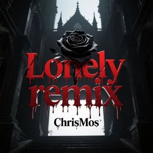 Lonely Remix