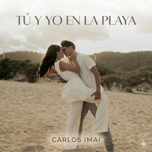 Tu y Yo En La Playa (feat. Carlos Imai)