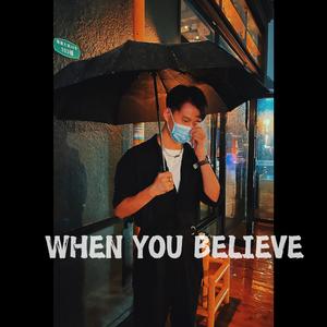When You Believe