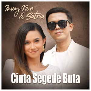 Cinta Segede Buta
