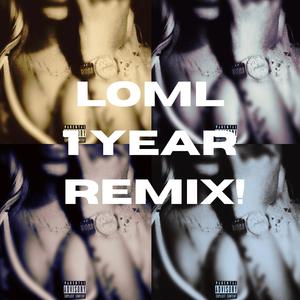 loml (love of my life) (feat. Itssjorgeaboiiii, Die4rell, 40krah, Prodgheizi & Kiddsanity)