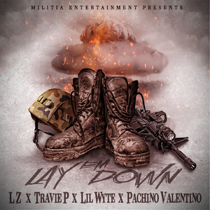 Lay 'Em Down (feat. Lil Wyte, Travie P & Pachino Valentino)