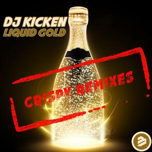 Liquid Gold (Crispy Remix)