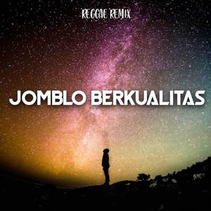 REGGAE JOMBLO BERKUALITAS