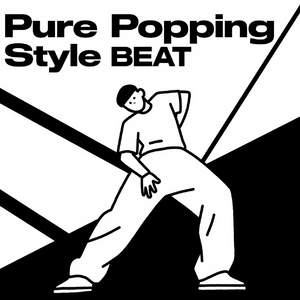 Pure Popping Style BEAT 01