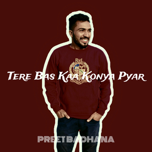 Tere Bas Kaa Konya Pyar