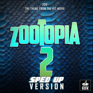 Zoo (From "Zootopia 2") (Sped-Up Version)