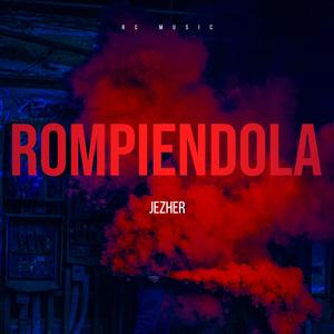 Rompiendola
