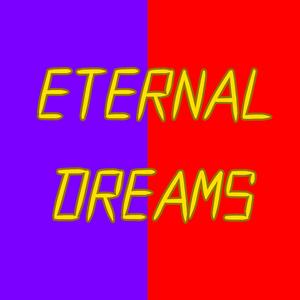 Eternal Dreams